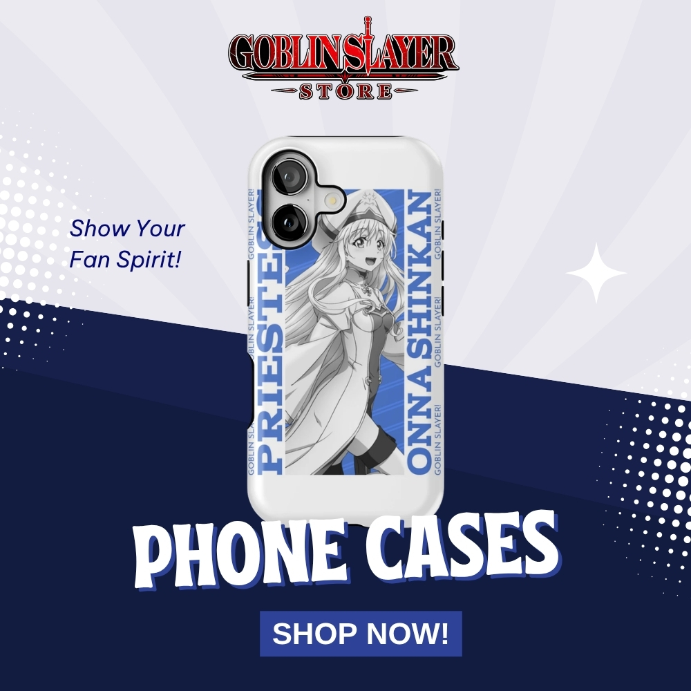 Goblin Slayer Phone Cases - Goblin Slayer Store